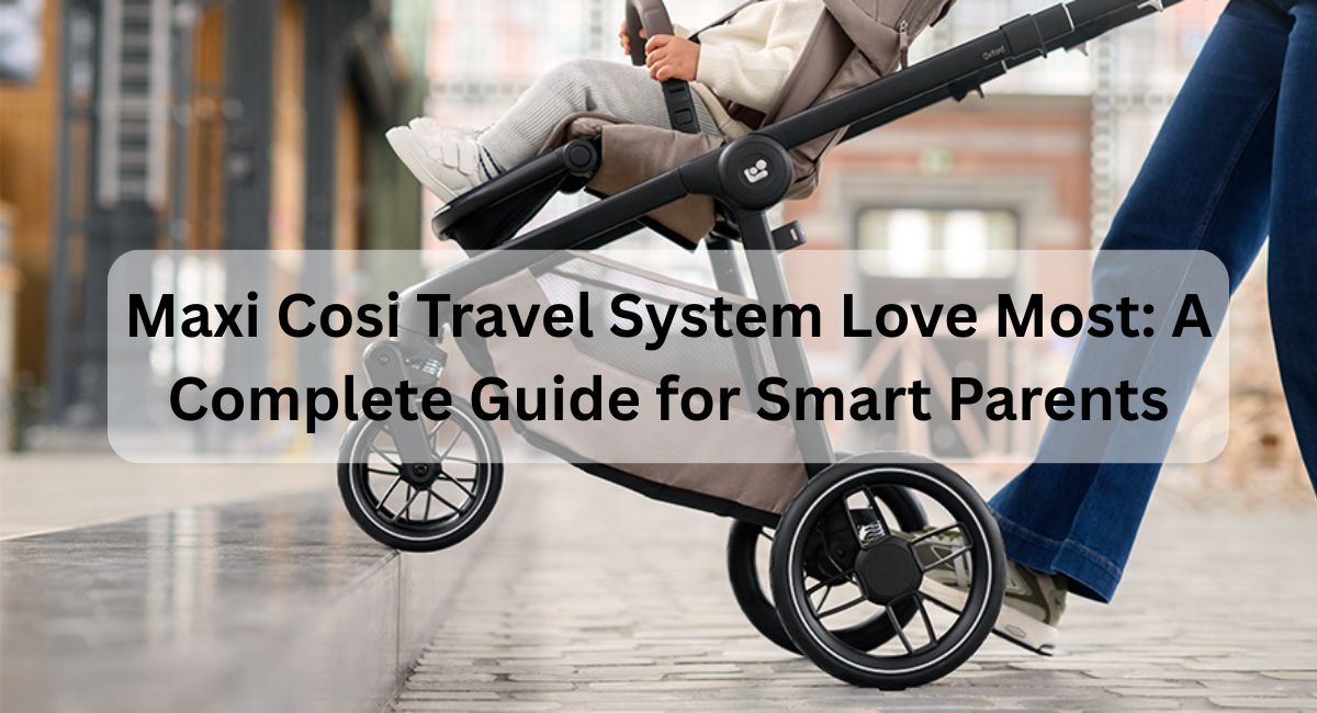 maxi cosi travel system